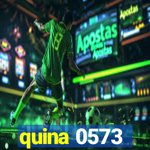 quina 0573